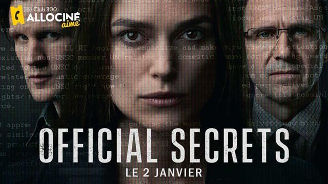 Le Club 300 AlloCiné aime "Official Secrets" !