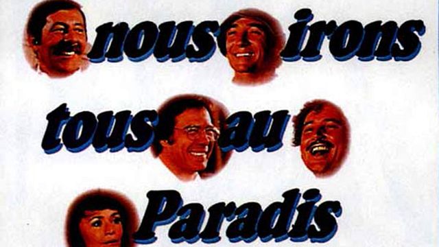 image de la news Décès de Claude Brasseur : pourquoi n'y a-t-il pas eu de 3ème film après Nous irons tous au paradis ?