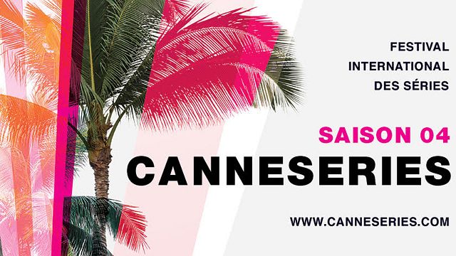 image de la news CANNESERIES : la saison 4 du festival décalée à octobre 2021