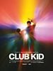 poster de Club Kid