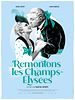 poster de Remontons les Champs-Elysees