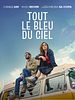 poster de Tout le bleu du ciel