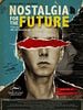 poster de Nostalgia For The Future