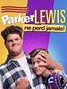 poster de Parker Lewis ne perd jamais