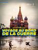 poster de Voyage au bord de la guerre
