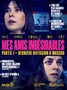 poster de Mes amis indésirables partie 1 : Dernière Diffusion à Moscou