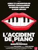 poster de L'Accident de piano