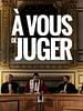 poster de A vous de juger