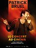 poster de "On en parle" - Patrick Bruel : le concert au cinéma