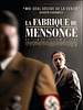poster de La Fabrique du mensonge