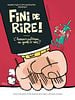 poster de Fini de rire ! L'humour politique au garde-à-vous ?