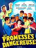 poster de Les Promesses dangereuses
