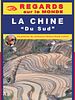 poster de Regards sur le monde : Chine du sud, l’âme du dragon