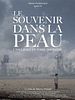 poster de Le Souvenir dans la peau, l’esclavage en terre  normande