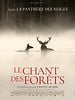 poster de Le Chant des forêts