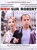poster de Rien sur Robert