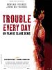 poster de Trouble Every Day