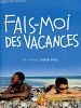 poster de Fais-moi des vacances