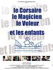 poster de Le Corsaire, le magicien, le voleur et les enfants