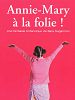 poster de Annie-Mary à la folie !