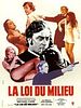 poster de La Loi du milieu