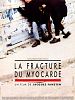 poster de La fracture du myocarde