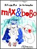poster de Max et Bobo