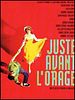 poster de Juste avant l'orage