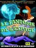 poster de Le Fantôme de l'espace