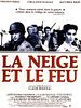 poster de La Neige et le feu