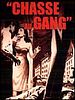 poster de Chasse au gang