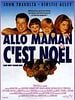 poster de Allo maman c'est Noël