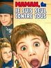 poster de Maman, je suis seul contre tous