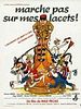 poster de Marche pas sur mes lacets