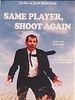 poster de Same Player Shoot Again