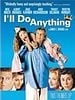 poster de I'll Do Anything