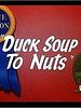 poster de Duck Soup to Nuts
