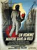 poster de Un Homme marche dans la ville