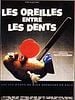 poster de Les Oreilles entre les dents