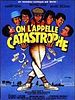 poster de On l'appelle catastrophe