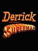 poster de Derrick contre Superman