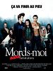 poster de Mords-moi sans hésitation