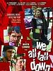 poster de We all fall down