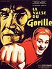 poster de La Valse du Gorille