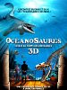 poster de Océanosaures 3D : Voyage au Temps des Dinosaures