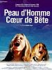 poster de Peau d'homme, coeur de bete