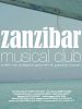 poster de Zanzibar Musical Club
