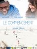 poster de Le Commencement