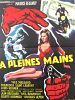 poster de A pleines mains