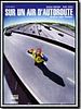 poster de Sur un air d'autoroute